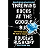 Throwing Rocks at the Google Bus: How Growth Became the Enemy of Prosperity