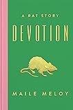 Devotion: A Rat Story