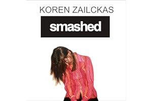 Smashed: Story of a Drunken Girlhood