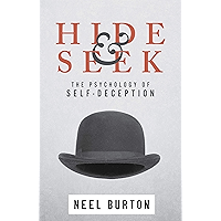 Hide and Seek: The Psychology of Self-Deception (Ataraxia Book 2)