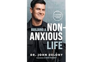 Building a Non-Anxious Life