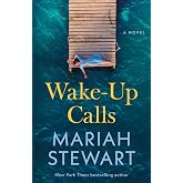 Wake-Up Calls: A Novel