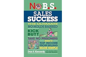 No B.S. Sales Success