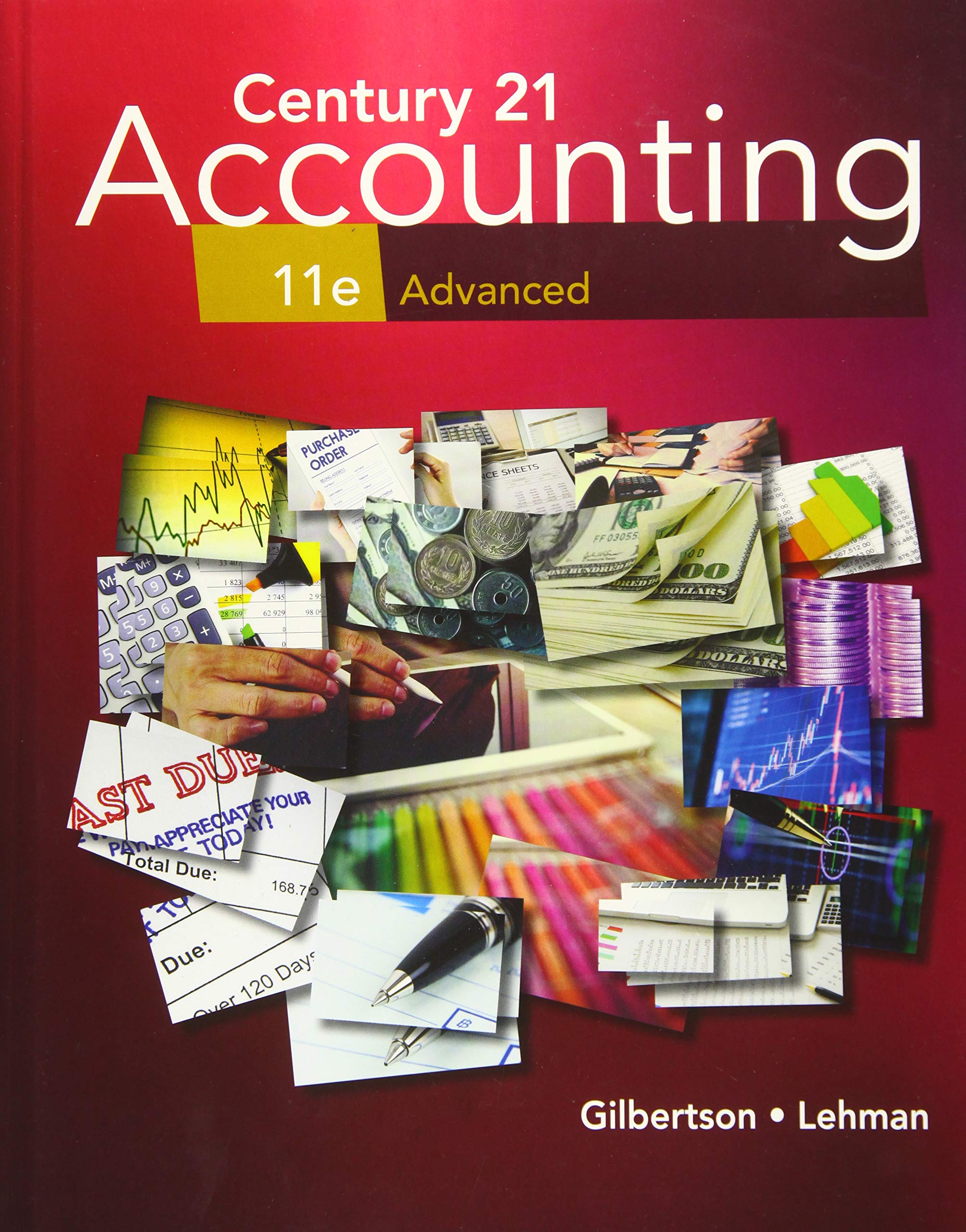 Century 21 Accounting: Advanced, 11th Student