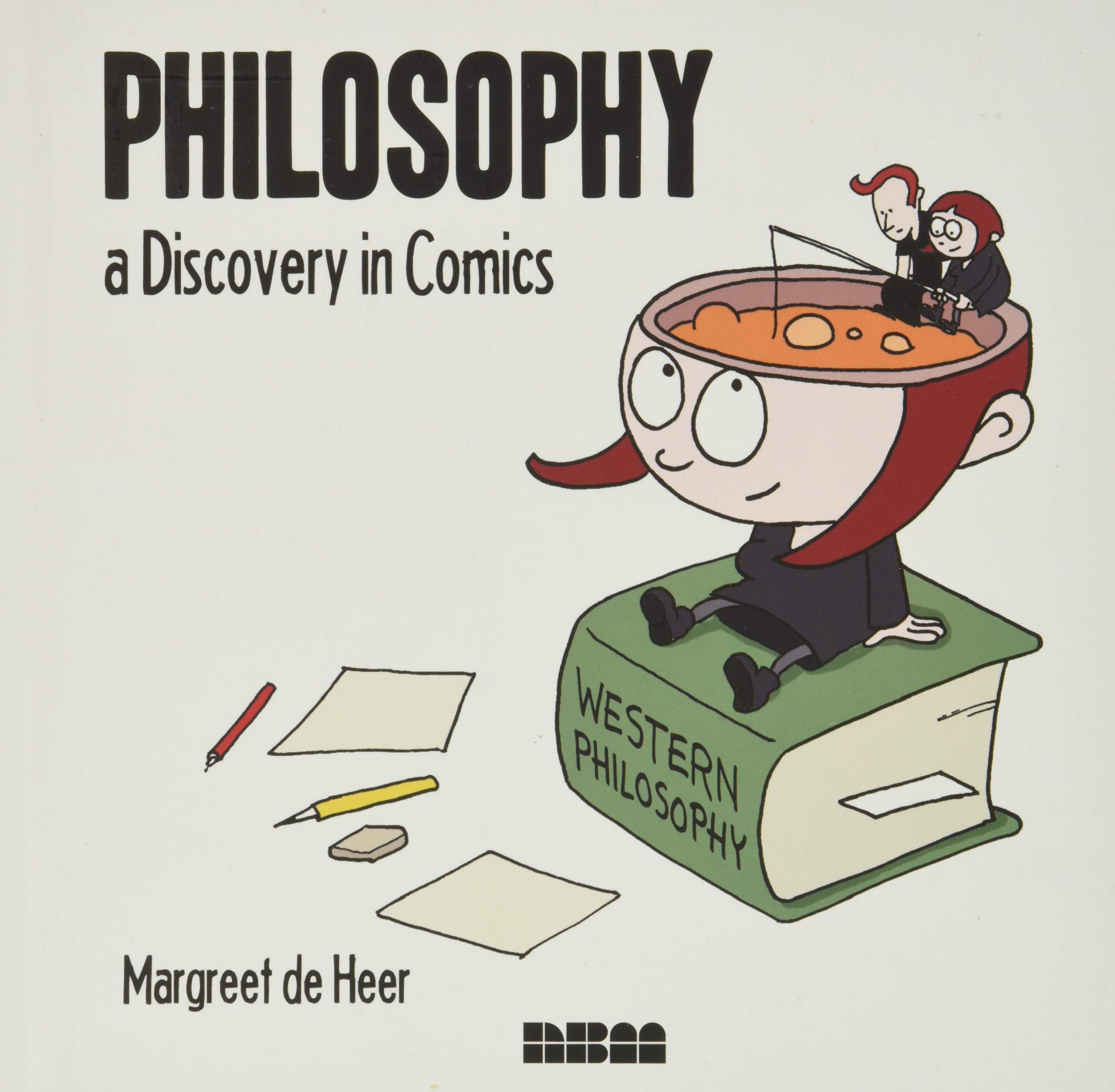 Philosophy A Discovery In Comics De Heer Margreet 9781561636983 Amazon Com Books