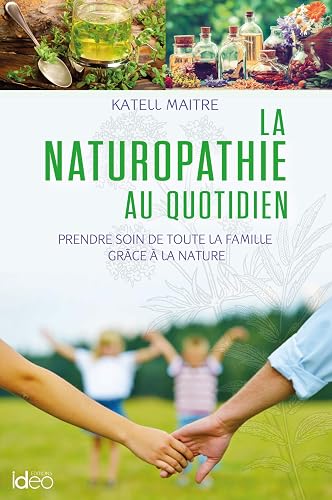 Download La naturopathie au quotidien PDF