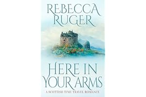 Here in Your Arms: Far From Home: A Scottish Time-Travel Romance