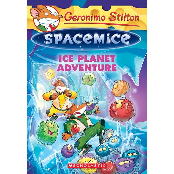 Ice Planet Adventure (Geronimo Stilton Spacemice #3): Stilton