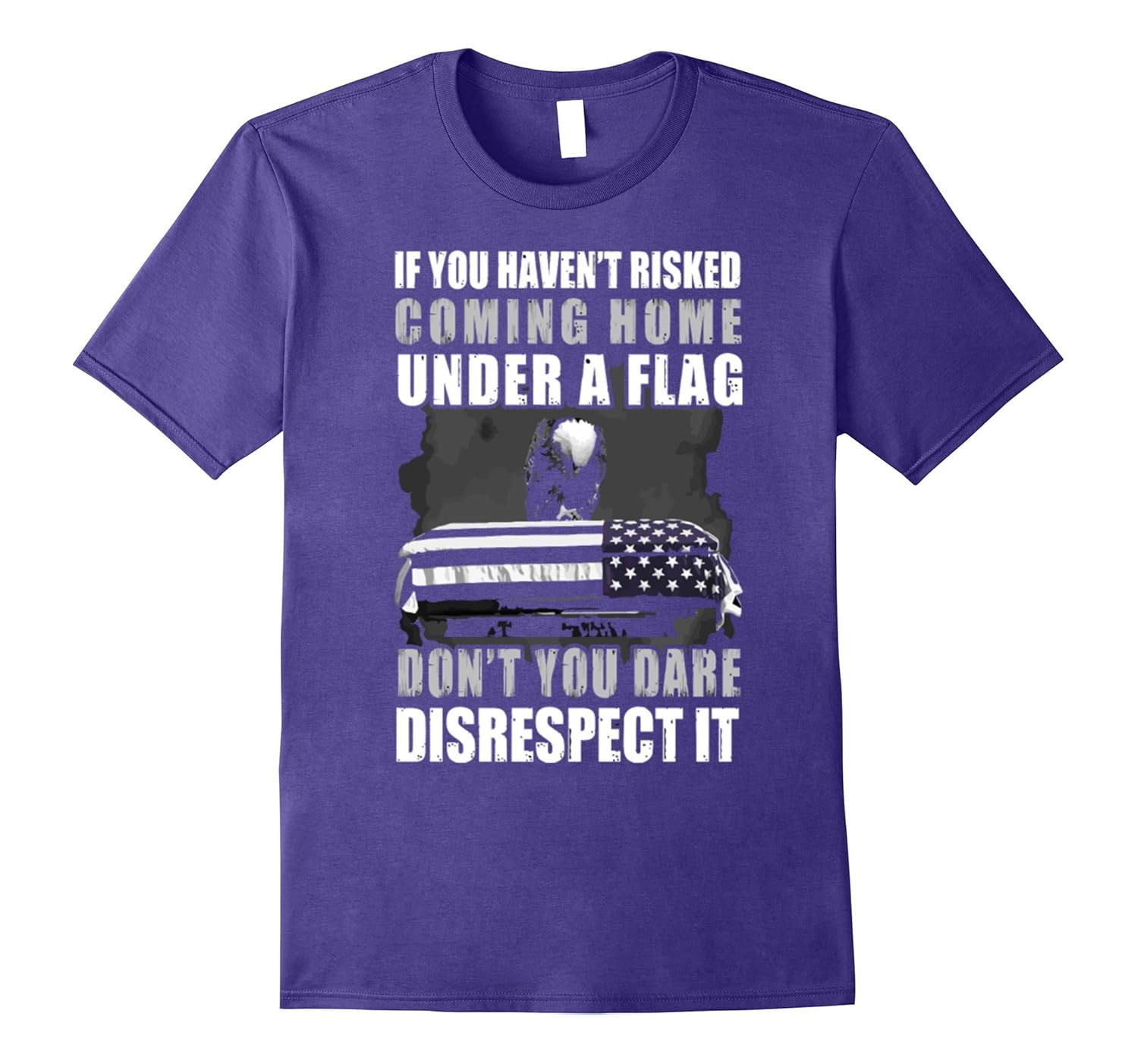 If You Haven't Risked Coming Home Under A Flag T-Shirt-Rose