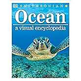 Ocean: A Visual Encyclopedia (DK Children's Visual Encyclopedias)