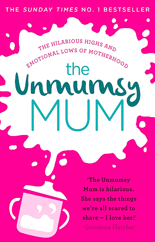 Download The Unmumsy Mum: The Sunday Times No. 1 Bestseller (English Edition) PDF