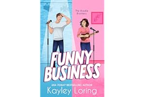 Funny Business: A Single Dad, Enemies to Lovers Romantic Comedy (The Brodie Brothers Book 1)