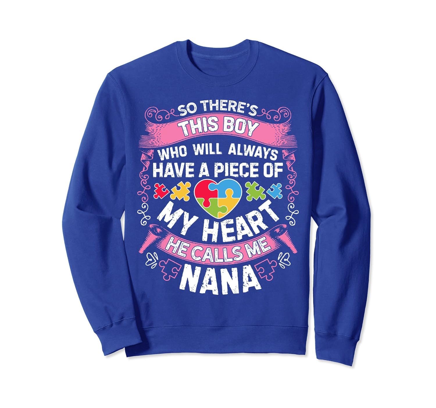 There's This Boy He Calls Me Nana Sweatshirt Autism Women-anz