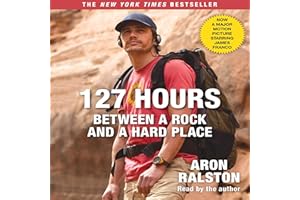 127 Hours Movie Tie- In: Between a Rock and a Hard Place