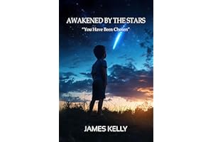 Awakened by the Stars: You Have Been Chosen (Lone Believer Book 3)