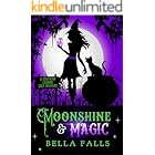 Moonshine & Magic (A Southern Charms Cozy Mystery Book 1)