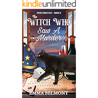 The Witch Who Saw a Murder (Pixie Point Bay Book 8): A Cozy Witch Mystery book cover The Witch Who Saw a Murder (Pixie Point Bay Book 8): A Cozy Witch Mystery book cover
