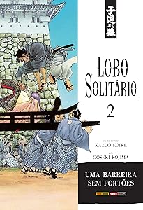 Lobo Solitário - 26 - Edição de Luxo : Koike, Kazuo: Amazon.com.br