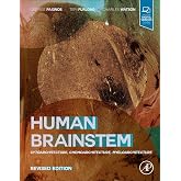 Human Brainstem: Cytoarchitecture, Chemoarchitecture, Myeloarchitecture