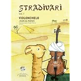 Stradivari - Violonchelo vol. 1