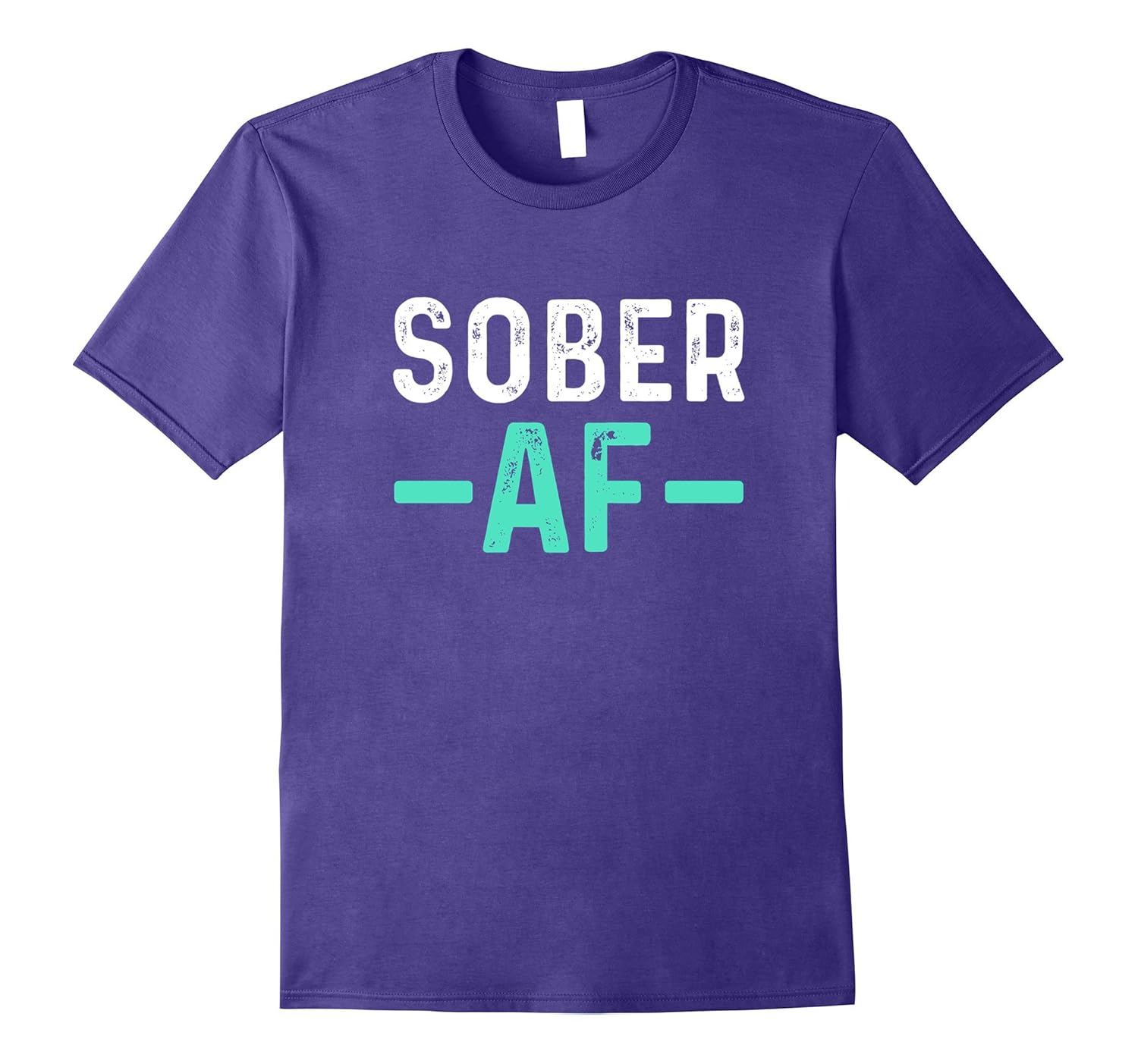 Sober AF | Sobriety AA Recovery Step T-Shirt-ANZ