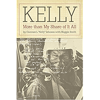 Kelly: More Than My Share of It All book cover