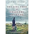 The Girl from the Channel Islands: A WWII Novel