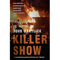 Killer Show: The Station Nightclub Fire, America’s Deadliest Rock Concert book cover