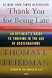 Thank You for Being Late: An Optimist's Guide to Thriving in the Age of Accelerations (Version 2.0, With a New Afterword)