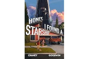 Honey, I Found a Starship