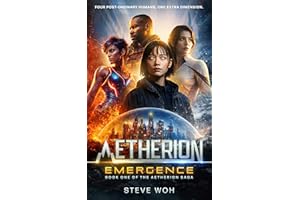 AETHERION: EMERGENCE: DEBUT SPECULATIVE HARD SCI-FI THRILLER: BOOK 1 OF THE AETHERION SAGA