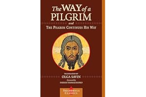 The Way of a Pilgrim and The Pilgrim Continues His Way: Lessons in Leadership from the Chinese Classics