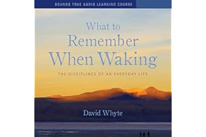 What to Remember When Waking: The Disciplines of an Everyday Life