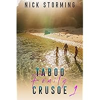 Taboo Family Crusoe: Part One (A Step Harem Fantasy) (Lost at Sea Book 1)