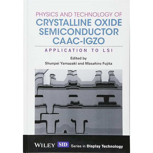 Physics and Technology of Crystalline Oxide Semiconductor CAAC