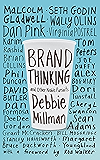 Brand Thinking and Other Noble Pursuits
