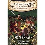 The Monsters Know What They're Doing: Combat Tactics for Dungeon Masters (The Monsters Know What They’re Doing Book 1)