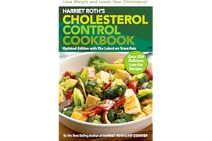 Harriet Roth's Cholesterol Control Cookbook: Lose Weight and Lower Your Cholesterol