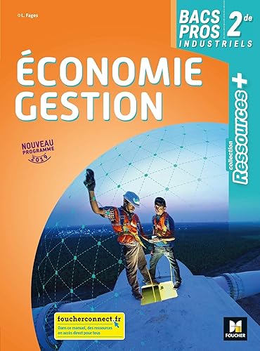 Download Ressources plus - ECONOMIE-GESTION 2de BAC Pro - Éd. 2019 - Manuel élève PDF