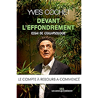 Devant l'effondrement: Essai de collapsologie (LES LIENS QUI L) (French Edition) book cover Devant l'effondrement: Essai de collapsologie (LES LIENS QUI L) (French Edition) book cover