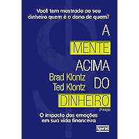 A mente acima do dinheiro: O impacto das emoções em sua vida financeira (2 ed.) (Portuguese Edition) book cover A mente acima do dinheiro: O impacto das emoções em sua vida financeira (2 ed.) (Portuguese Edition) book cover
