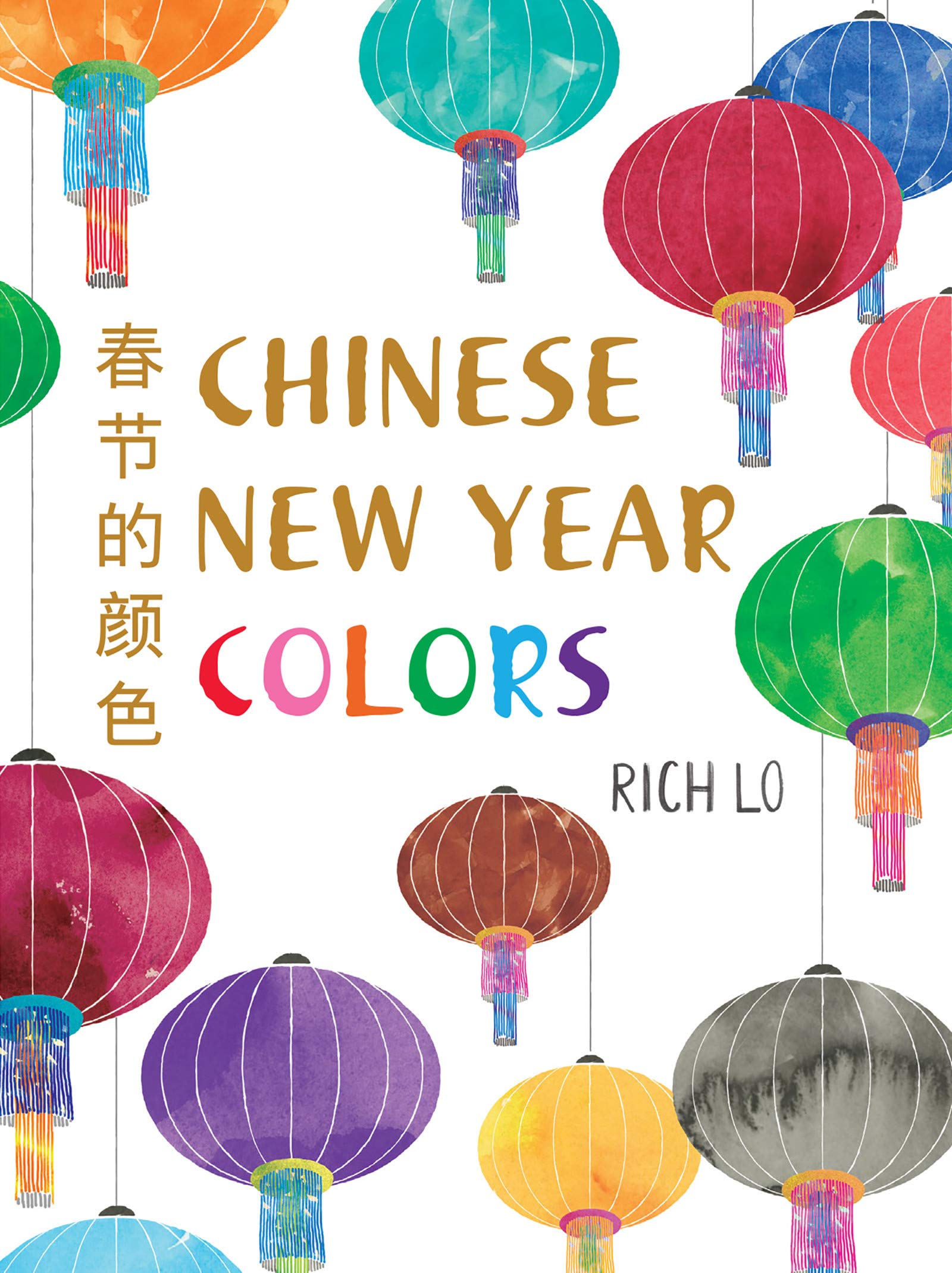 Amazon Com Chinese New Year Colors 9780823447510 Richard Lo Books