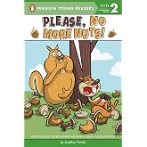 Please, No More Nuts! (Penguin Young Readers, Level 2)