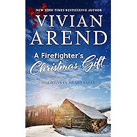 A Firefighter's Christmas Gift (Holidays in Heart Falls Book 1)