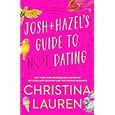 Josh and Hazel's Guide to Not Dating