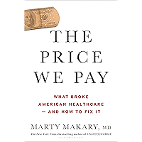 The Price We Pay: What Broke American Health Care--and How to Fix It book cover The Price We Pay: What Broke American Health Care--and How to Fix It book cover