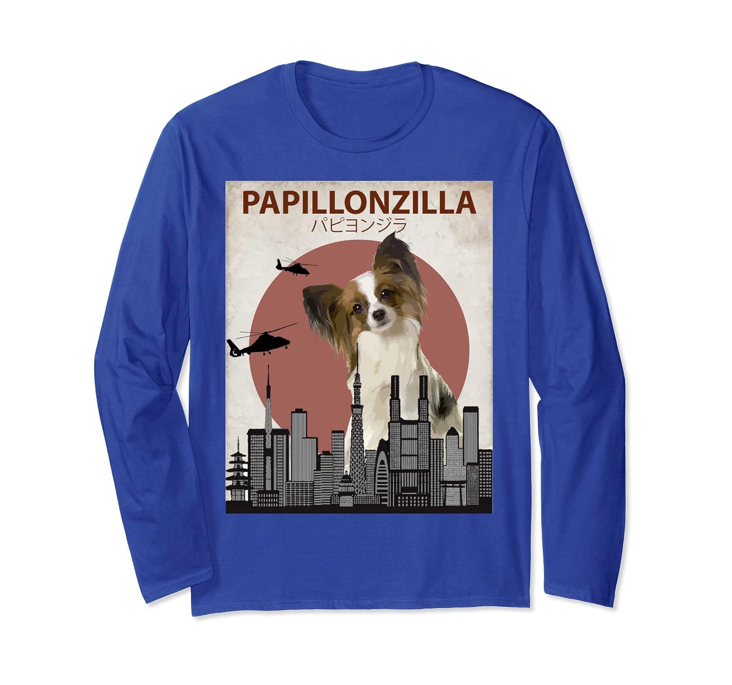 Papillonzilla Funny Papillon Long Sleeve T-Shirt Dog Lovers- TPT