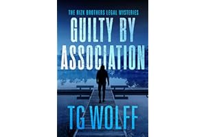 Guilty by Association (The Rizk Brothers Legal Mysteries Book 2)