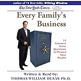 Every Family's Business: 12 Common Sense Questions