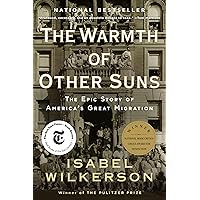 The Warmth of Other Suns: The Epic Story of America's Great Migration